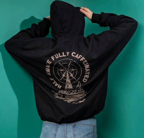 Half Awake Fully Caffeinated Hoodie